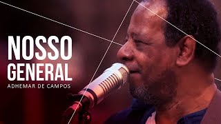 Watch Adhemar De Campos Nosso General video