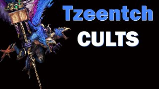How To Max Tzeentch Cults