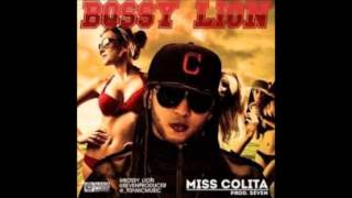 Bossy Lion Ft Seven Miss Colita