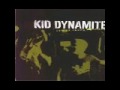 Kid Dynamite - Cheap shot youth anthem