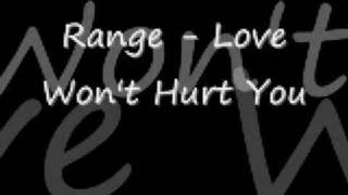 Watch Range Love Wont Hurt You video