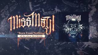 Watch Miss May I Born From Nothing video