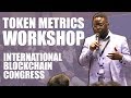 Token Metrics Workshop at International Blockchain Congress | Hyderabad, India