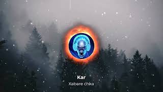 Kar - Xabare Chka (Armmusicbeats Remix) 2022