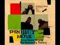 Project Move - Butterfly Theory