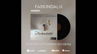 Farkındalık I Merve Büyüktaş & Hüseyin Yıldız - Karınca Müzik