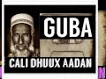 Silsiladii  GUBA  gabayadii sida weyn laysugu weeraray #Dhaqanka iyo #Hiddaha