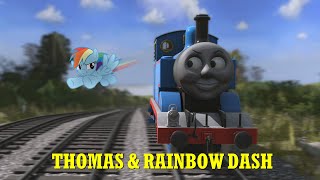 Thomas & Rainbow Dash Upgraded!