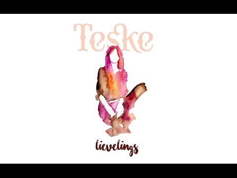 Teske - Lievelings