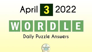 Wordle April 3 2022 Answer Puzzle 288