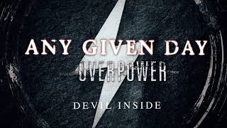 Watch Any Given Day Devil Inside video