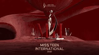 Miss Teen International 2025 - Grand Finale