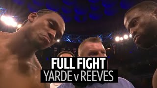 Full Fight: Anthony Yarde v Travis Reeves