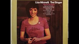 Watch Liza Minnelli The Singer video