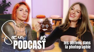 Soeur Podcast Avec Krokodeal - Les Dérives Dans La Photographie