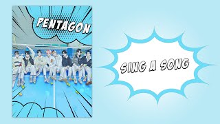 [Türkçe Altyazılı] PENTAGON (펜타곤) - Sing a Song