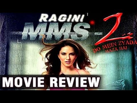 Ragini MMS 2 | MOVIE REVIEW | Sunny Leone EVOLVES an an actor...
