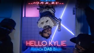Watch Hello Kylie Abraca Dab Bruh video