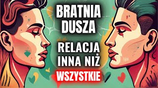 Po Tym Poznasz, Że To Bratnia Dusza | 7 Szczególnych Oznak