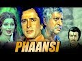 Phaansi (1978) Full Hindi Movie | Shashi Kapoor, Sulakshana Pandit, Pran, B. M. Vyas