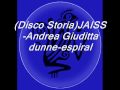(Disco Storia) JAISS- Andrea Giuditta Dunne-Espiral