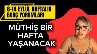 8 Eylül Haftası Uğurlu Burçlar. Yeni Kapılara Doğru Ilerliyoruz..