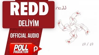 Redd - Deliyim - (  Audio )