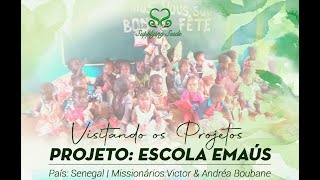 Visitando Projetos - Escola Emaús - Senegal