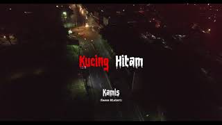Kamis Kasus Misteri Eps.2 - Kucing Hitam