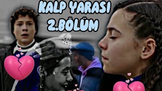 Kalp Yarası 2.Bölüm Çağtu Dizi