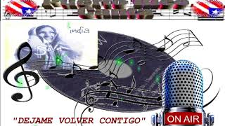 Watch India Dejame Volver Contigo video
