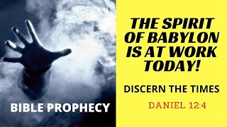 The Spirit of Babylon & the Antichrist pt.2