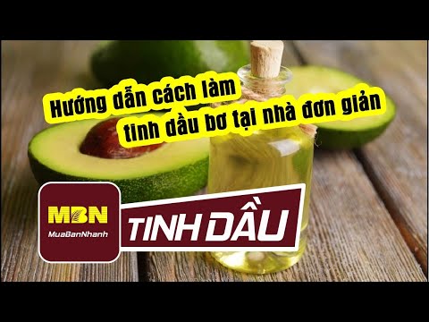 Hướng dẫn cách làm tinh dầu bơ tại nhà đơn giản I MuaBanNhanh I Tinh dầu bơ