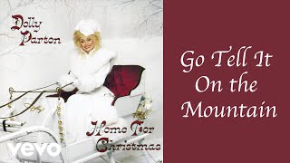 Dolly Parton - Go Tell It On The Mountain (Official Audio)