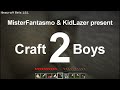 2 Craft Boys: Buried Alive [Episode 07]