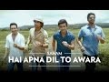 Hai Apna Dil To Awara | Sanam ft. Soogum Sookha