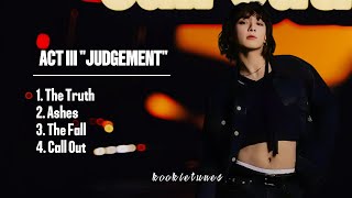 Bts Jungkook - Call Out Album Playlist Act Iii Judgement New Song Fmv English Song
