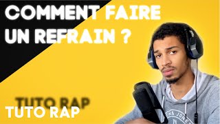 Comment Faire Un Refrain De Rap ? 4 Clés Tuto Rap