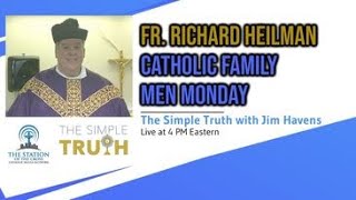 Evangelizing Men with Fr. Richard Heilman