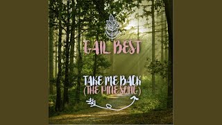 Watch Gail Best Take Me Back the Pine Song video