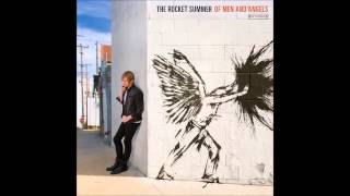 Watch Rocket Summer Of Men And Angels video