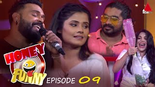 Honey Funny | Episode 09    | 21st March 2021