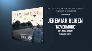 Watch Jeremiah Bligen Nevermore feat Jordan Nitchoff video