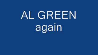 Watch Al Green Again video