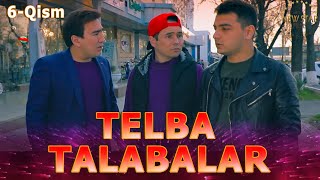 Telba Talabalar (O'zbek Serial) | Телба Талабалар (Узбек Сериал) 6-Qism