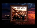 THE TITANIC BAND 16- NEARER MY GOD TO... THE TITANIC BAND 16- NEARER MY GOD TO...