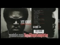 Ice Cube - Raw Footage [ FULL ALBUM - ALBUM COMPLETO ]