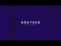 Perdenin Ardındakiler - Gökyüzü (Official Lyric Video)