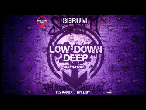 Serum - Fly Paper [Low Down Deep]