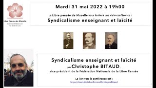 Syndicalisme Enseignant Et Laïcité Par Christophe Bitaud, Vice Président De La Fnlp